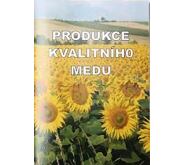 Produkce kvalitního medu