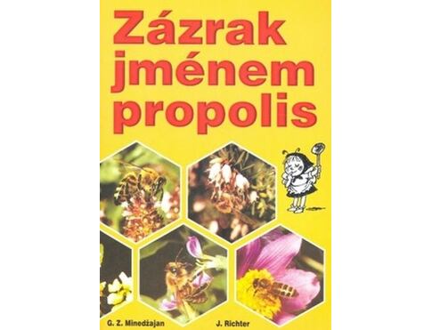 Zázrak jménem propolis