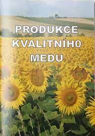 Produkce kvalitního medu