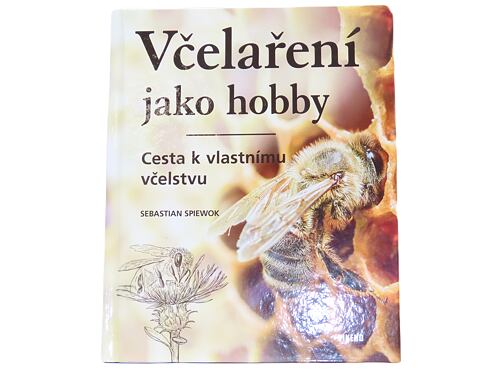 Včelaření jako hobby